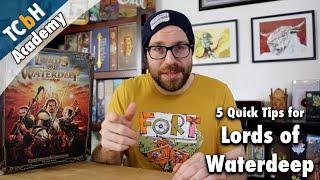 5 Quick Strategy Tips for Lords of Waterdeep - TCbH's Cardboard Academy