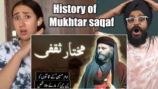 Indian Reaction to History of Mukhtar saqafi | Mukhtar saqafi kon tha | Waqia Karbala| Raula Pao