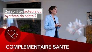 Qui sont les acteurs du système de santé ?