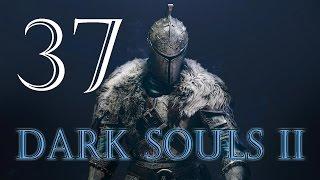 Прохождение Dark Souls 2 - Часть 37 (Пэйт против Крэйтона)