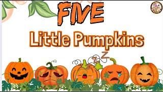 Five Little Pumpkins (Smiling, Smiling) A SEL Song for FALL