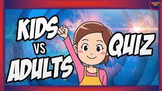 Kids Vs Adults Quiz Game