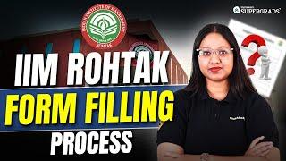 IPMAT 2025: IIM Rohtak Application Guide | Step-by-Step Form Filling Explained!