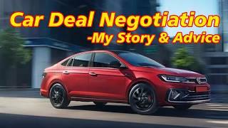 New Car Buying Negotiation - My Story & Advice