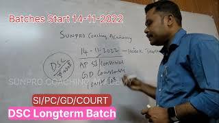 14-11-2022 Batches Start For DSC / SI/CONSTABLE/ COURT JOBS/ GD CONSTABLE COACHINGS