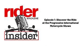 Ep. 1: Discover the Ride at the Progressive International Motorcycle Shows