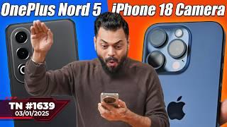 OnePlus Nord 5 7000mAh?, OPPO Reno 13 India Launch, Blinkit Ambulance, iPhone 18 Camera -#TTN1639