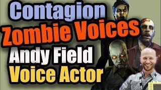 Contagion Video Game Zombie Sounds Andy Field Voice Over - Horror Voice Actor Zombie Apocalypse