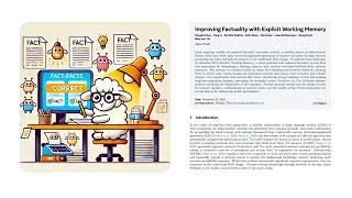 LLMs Hallucinate? Improving Factuality with Explicit Working Memory (Paper Walkthrough)