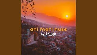 Ani Mori Nuse (Pitched Version)