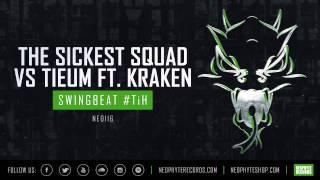 The Sickest Squad vs Tieum ft. Kraken - Swingbeat #TiH