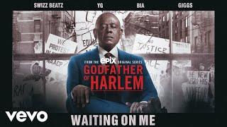 Godfather of Harlem - Waiting On Me (Official Audio) ft. Swizz Beatz, YG, BIA, Giggs