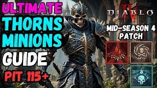 OPTIMIZED Unkillable THORNS Minions Necromancer Build Guide Mid-Season 4 Patch (Diablo 4)