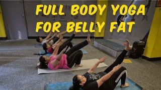 Full Body Yoga For Belly Fat || Yoga For Core Strength 