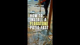 How to install a flagstone patio fast