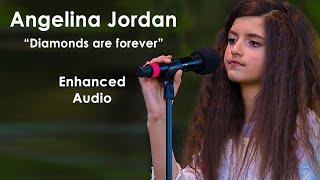 ANGELINA JORDAN (11) "Diamonds are forever" ENHANCED AUDIO 