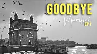 Goodbye Mumbai | City of Dreams | Packing and Moving | Lodha NCP | Moving Out Series | Ep. 1