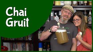 How to make Chai Gruit - Spiced Ancient Beer