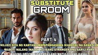 PART4|SUBSTITUTE GROOM