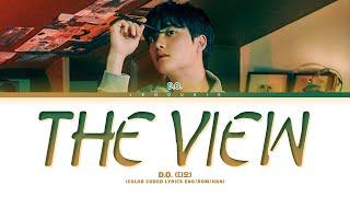 D.O. 'The View' Lyrics (디오 The View 가사) (Color Coded Lyrics)