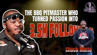 S2 EP:32 - Chuck Matto: The BBQ Pitmaster Who Turned Passion Into 3.5M Followers