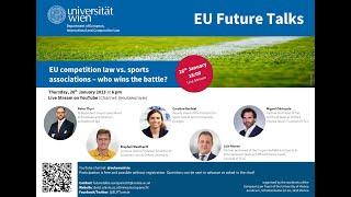 EU Future Talks: EU competition law vs. sports associations - who wins the battle?