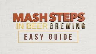 Mash steps in beer brewing easy guide