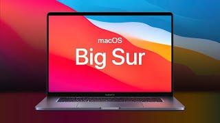 Why macOS Big Sur Is The Most Important Release Ever