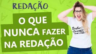 TUDO QUE ANULA SUA REDAÇÃO - Aula 12 - Profa. Pamba - Redação