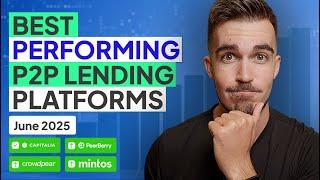 Best Performing P2P Lending Platforms In June 2025