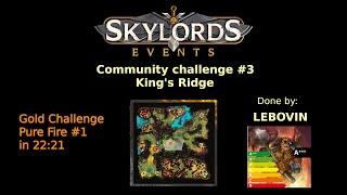 Skylords Reborn Community Contest #3 - Gold Challenge Fire 1st Place in 22:21 by LEBOVIN