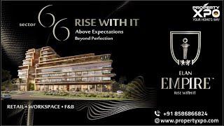 Elan Empire Gurgaon - Official Teaser Video