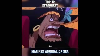 Top 12 Strongest One Piece Marines Admiral Of Sea