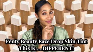 Fenty Beauty Eaze Drop Blurring Skin Tint | Shade 13 | Over 8HR Wear Test