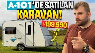 A101'de 199.990 TL'ye satılan karavanı inceledik!