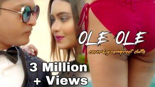 Ole Ole | Jab Bhi Koi Ladki Dekhu | Sampreet Dutta | Jawaani Jaaneman | Saif Ali Khan | Cover | 2020