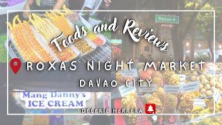 Roxas Night Market, Davao City | Filipino Street Food | Foods and Reviews by Decerie Herrera
