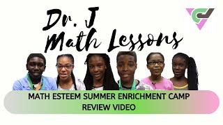 Math Esteem Summer Enrichment Camp Review Video