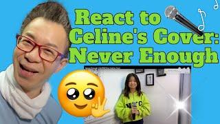 Vocal Coach Reacts to Celine Tam Never Enough