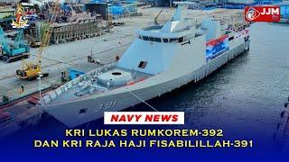 Navy News - KRI LUKAS RUMKOREM 392 DAN KRI RAJA HAJI FISABILILLAH 391