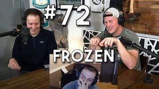 Backcountry BSing #72 - Frozen (Outdoor Adventures)