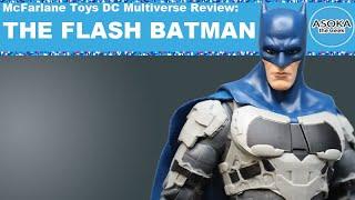 McFarlane Toys DC Multiverse Review: The Flash Batman | Asoka The Geek