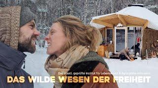 Das wilde Wesen der Freiheit ::: Offgrid Liebende im offiziellen Menschen Auswilderungsprogramm