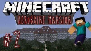 "Herobrines Mansion" Minecraft: Adventure Map! - Part 2 - w/Friends