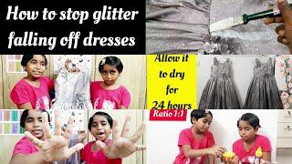 How to stop glitter from falling off dresses | Useful hack