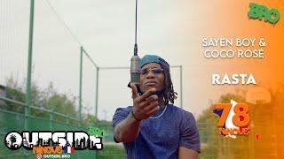 Sayen Boy & Coco Rosé - Rasta | Outside Bro [Ninove]