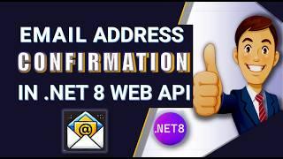 Master Email Confirmation in .NET 8 Web API using JWT & Identity | Step-by-Step Secure Registration