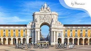 Destinos -  Praça do Comércio, Lisboa