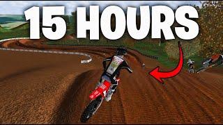 THIS IS WHAT 15 HOURS LOOKS LIKE IN MX SIMULATOR