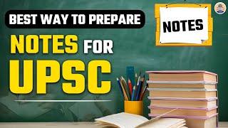 Best Note Making Strategy for UPSC CSE 2023/2024 Preparation || Smart Notes for UPSC || Prabhat Exam